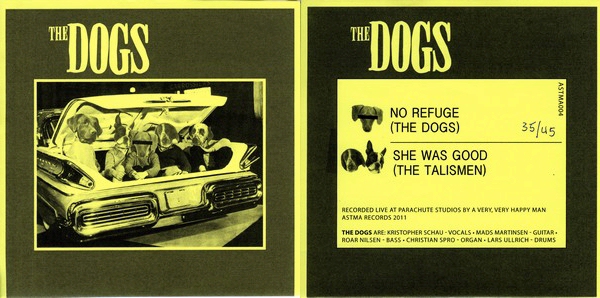 The Dogs: No Refuge / She Was Good