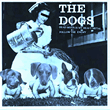 The Dogs: Dead Moon is my Heavy Metal