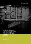 Encyclopaedia of Industrial Music Volume 3