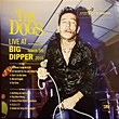 The Dogs: Live at Big Dipper